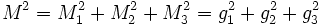 M^2 = M_1^2 + M_2^2 + M_3^2 = g_1^2 + g_2^2 + g_3^2
