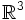 \mathbb{R}^3