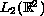 $L_2(\mathbb{R}^2)$