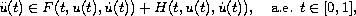 $$
 \ddot{u}(t) \in F(t,u(t),\dot u(t))+H(t,u(t),\dot u(t)),\quad
 \hbox{a.e. } t \in [0,1],
 $$