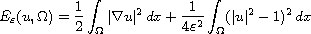 $$
 E_\varepsilon(u,\Omega)=\frac{1}{2}\int_\Omega |\nabla u|^2\,dx
 +\frac{1}{4\varepsilon^2}\int_\Omega (|u|^2-1)^2\,dx
 $$