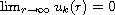 $\lim_{r \to \infty} u_{k}(r)=0$