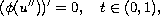 $$
(\phi (u''))'=0, \quad t\in (0,1),
$$