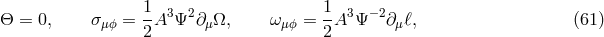 Θ = 0, σ = 1A3 Ψ2∂ Ω, ω = 1-A3Ψ −2∂ β, (61 ) μΟ 2 μ μΟ 2 μ