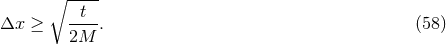 β ---- Δx ≥ --t-. (58 ) 2M
