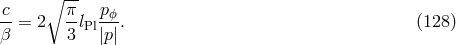 β -- -c π- pΟ- β = 2 3lPl|p|. (128 )