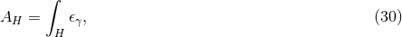 ∫ AH = 𝜖γ, (30 ) H