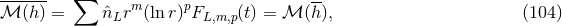 ------ ∑ m p -- β³ (h) = ˆnLr (ln r) FL,m,p(t) = β³ (h), (104 )