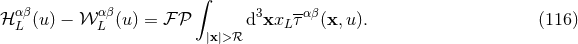 ∫ αβ αβ 3 -αβ β L (u) − π² L (u ) = β± π« d xxL τ (x,u ). (116 ) |x|>β