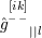 ˆg[i−k−] ||l