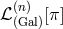 (n) ℒ(Gal)[π]
