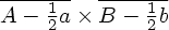 [(A - (1/2) a) \times (B - (1/2) b)]