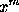 x^m