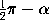 (1/2) \pi - \alpha
