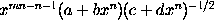 x^(mn-n-1) (a + bx^n) (c + dx^n)^(-1/2)