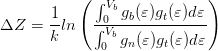           (  ∫Vb            )
       1-    -0-gb(ε)gt(ε)d-ε-
ΔZ  =  kln   ∫Vbg (ε)g (ε)dε
              0  n    t
