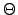 $\Theta$