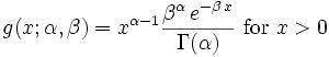 g(x;\alpha,\beta) = x^{\alpha-1}  \frac{\beta^{\alpha} \, e^{-\beta\,x} }{\Gamma(\alpha)}  \ \mathrm{for}\ x > 0 \,\!